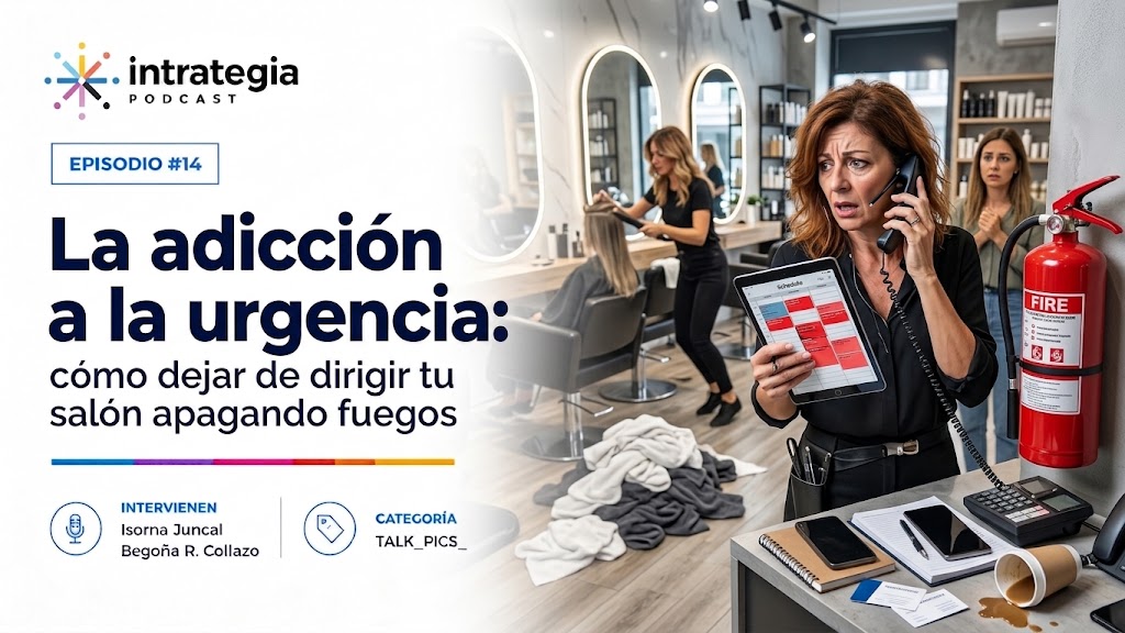 Ep #14  La adicción a la urgencia: cómo dejar de dirigir tu salón apagando fuegos